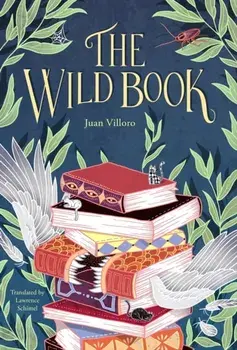 WILD BOOK, Paperback/Juan Villoro