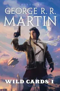 Wild Cards I, Paperback/George R. R. Martin