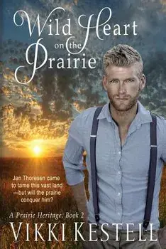 Wild Heart on the Prairie, Paperback/Vikki Kestell