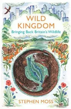 Wild Kingdom, Paperback/Stephen Moss