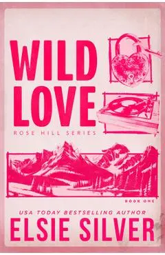 Wild Love - Elsie Silver