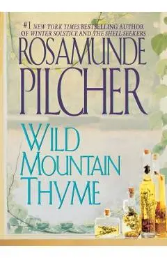 Wild Mountain Thyme - Rosamunde Pilcher