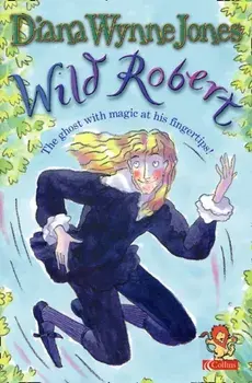 Wild Robert, Paperback/Diana Wynne Jones