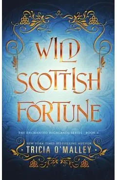 Wild Scottish Fortune - Tricia O'malley