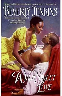 Wild Sweet Love - Beverly Jenkins