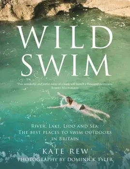 Wild Swim. Main, Paperback/Kate Rew