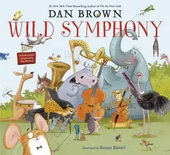Wild Symphony, Hardcover/Dan Brown