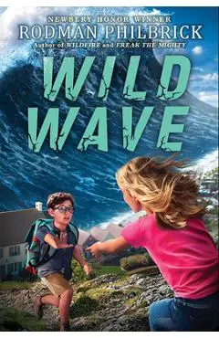 Wild Wave (the Wild Series) - Rodman Philbrick