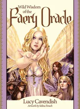 Wild Wisdom of the Faery Oracle. Oracle Card and Book Set/Lucy (Lucy Cavendish) Cavendish