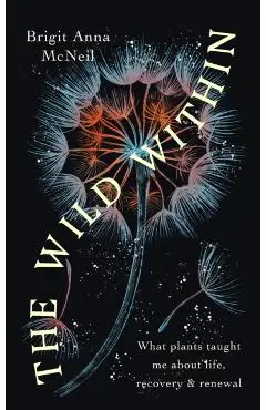 Wild Within - Brigit Anna Mcneill