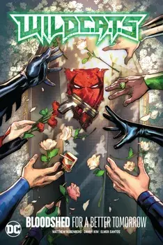 WildC.A.T.s Vol. 2: Bloodshed for a Better Tomorrow, Hardback/Stephen Segovia
