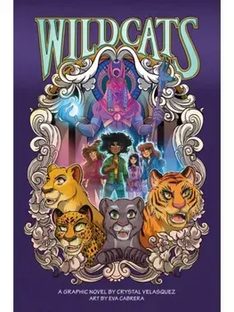 Wildcats. A Graphic Novel, Paperback/Crystal Velasquez