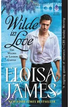 Wilde in Love: The Wildes of Lindow Castle - Eloisa James