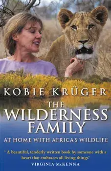 Wilderness Family, Paperback/Kobie Kruger