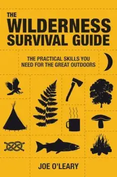 Wilderness Survival Guide, Paperback/Joe O'Leary