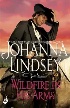 Wildfire In His Arms, Paperback/Johanna Lindsey
