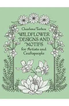 Wildflower Designs and Motifs for Artists and Craftspeople - Charlene Tarbox
