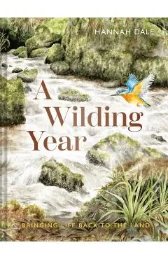 Wilding Year - Hannah Dale