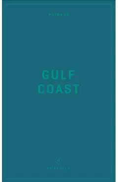 Wildsam Field Guides: Gulf Coast - Taylor Bruce