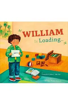 William Is Loading... - Connie Colwell Miller