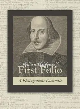 William Shakespeare's First Folio: A Photographic Facsimile, Hardcover/William Shakespeare