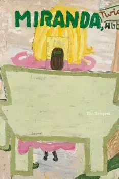 William Shakespeare x Rose Wylie: The Tempest, Hardback/Rose Wylie