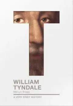 William Tyndale, Paperback/Melvyn Bragg
