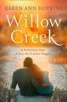 Willow Creek, Paperback/Karen Ann Hopkins