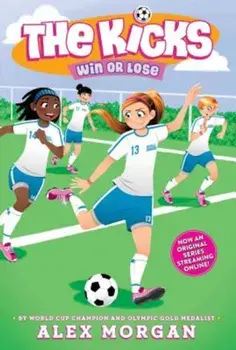 Win or Lose, Paperback/Alex Morgan
