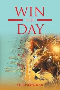 Win the Day, Paperback/Vicki Raymond