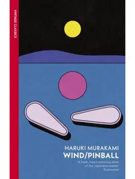 Wind/ Pinball. Two Novels, Paperback/Haruki Murakami
