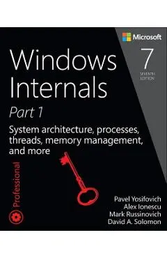 Windows Internals, Part 1 - Pavel Yosifovich