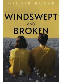 Windswept and Broken, Paperback/Winnie Burke