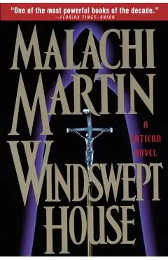 Windswept House - Malachi Martin