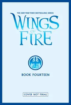Wings of Fire #14, Volume 14, Hardcover/Tui T. Sutherland