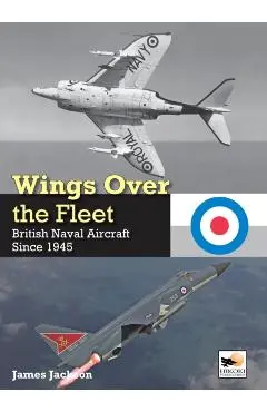 Wings Over the Fleet - James Jackson