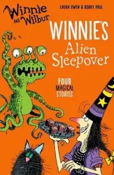 Winnie and Wilbur: Winnie's Alien Sleepover, Paperback/Laura Owen
