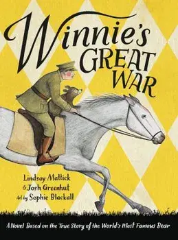 Winnie's Great War, Paperback/Lindsay Mattick