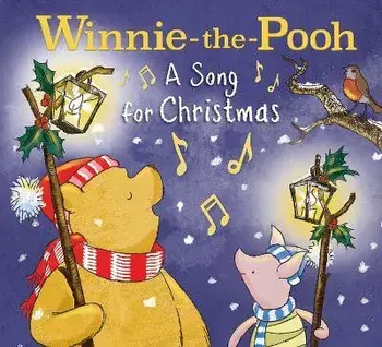 Winnie-the-Pooh: A Song for Christmas, Paperback/Winnie-the-Pooh