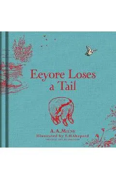 Winnie-the-Pooh Eeyore Loses a Tail