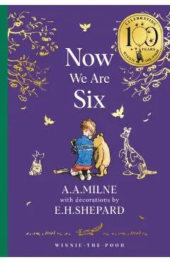 Winnie-the-Pooh: Now We Are Six - A. A. Milne