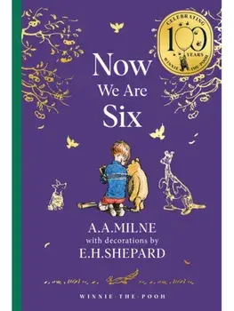 Winnie-the-Pooh: Now We Are Six, Hardback/A. A. Milne