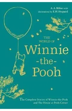 Winnie-The-Pooh: The World of Winnie-The-Pooh - A. A. Milne
