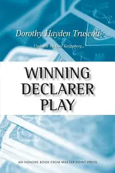 Winning Declarer Play, Paperback/Dorothy Hayden Truscott