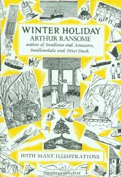 Winter Holiday, Hardback/Arthur Ransome