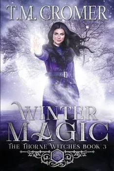 Winter Magic, Paperback/T. M. Cromer
