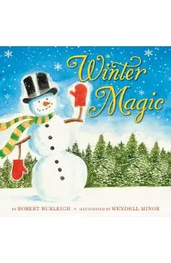 Winter Magic - Robert Burleigh