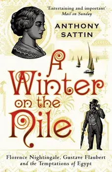 Winter on the Nile, Paperback/Anthony Sattin