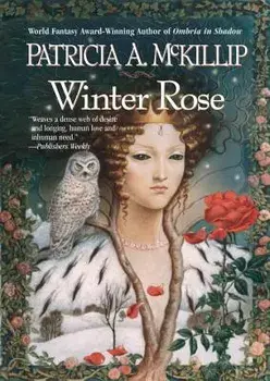 Winter Rose, Paperback/Patricia A. McKillip