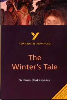 Winter's Tale: York Notes Advanced, Paperback/Jeffrey Wood